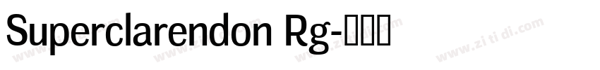 Superclarendon Rg字体转换